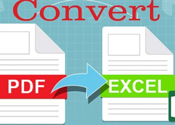 Cách chuyển đổi file PDF sang Excel giữ nguyên định dạng