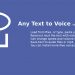 Cách chuyển văn bản thành giọng nói trên Any Text to Voice