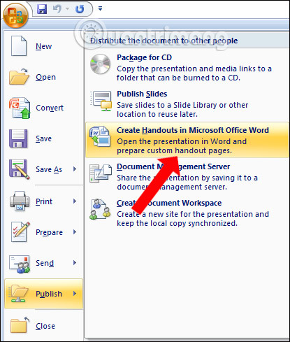 Nhấn Create Handouts in Microsoft Office Word