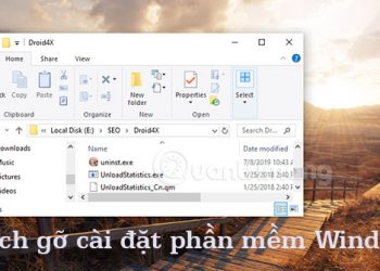 7 cách gỡ phần mềm, xóa ứng dụng trên máy tính Windows