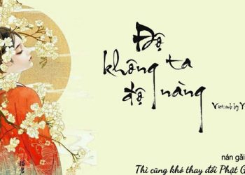 Độ ta không độ nàng là gì? Vì sao nó lại hot như vậy?