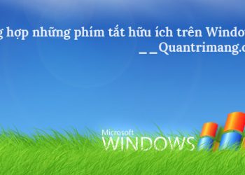 Hơn 60 phím tắt máy tính bạn nên thuộc lòng
