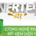 Công nghệ inverter là gì? Inverter giúp tiết kiệm điện như thế nào?
